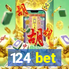 124 bet